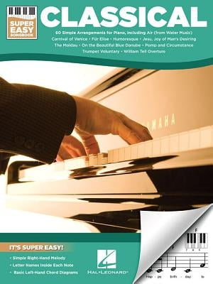 Classical - Super Easy Songbook by Hal Leonard Corp