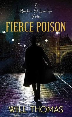 Fierce Poison: A Barker and Llewelyn Novel by Thomas, Will