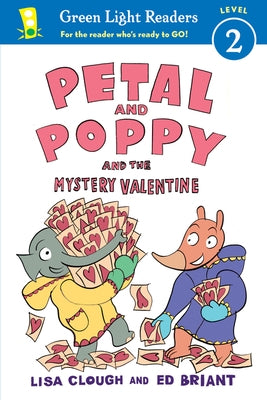 Petal and Poppy and the Mystery Valentine by Clough, Lisa