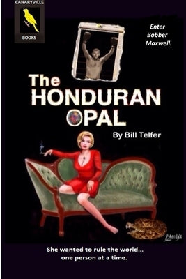 The Honduran Opal by Telfer, Bill