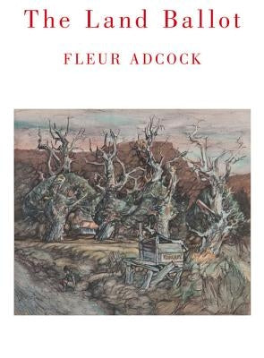 The Land Ballot by Adcock, Fleur