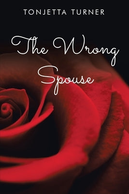 The Wrong Spouse by Turner, Tonjetta