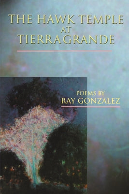 The Hawk Temple at Tierra Grande by Gonzalez, Ray