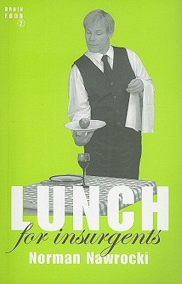 Lunch for Insurgents by Nawrocki, Norman