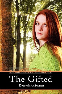 The Gifted by Andreasen, Deborah