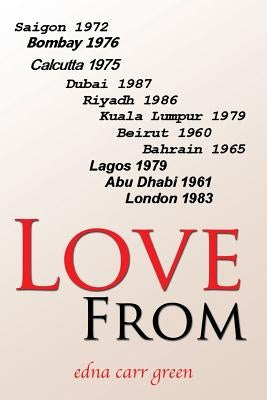 Love From by Green, Edna Carr
