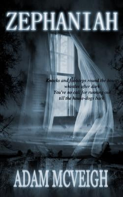 Zephaniah: A Horror Novella by McVeigh, Adam