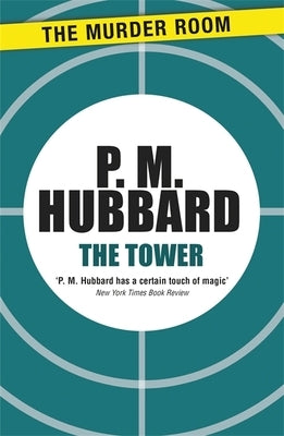 The Tower by Hubbard, P. M.