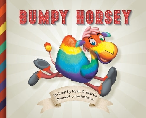 Bumpy Horsey by Yagoda, Ryan E.