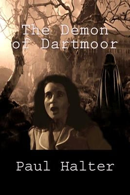 The Demon of Dartmoor by Pugmire, John