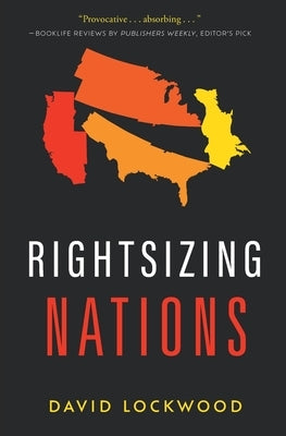 Rightsizing Nations by Lockwood, David