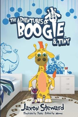 The Adventures of Boogie and Tiny: There is nothing wrong with being friendly by Steward, Martin