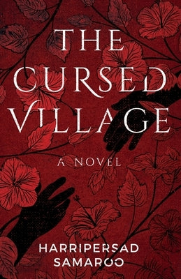 The Cursed Village by Samaroo, Harripersad