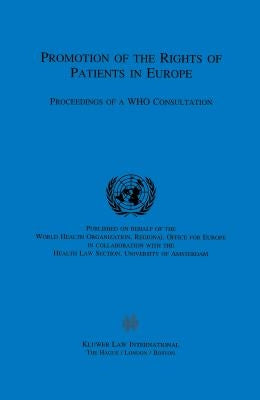Promotion Of The Rights Of Patients In Europe by World Health Organization