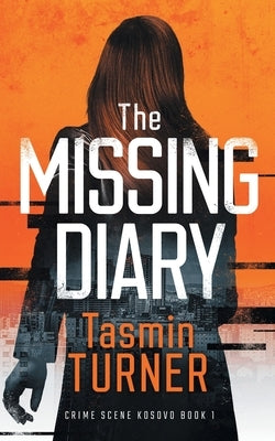 The Missing Diary by Turner, Tasmin