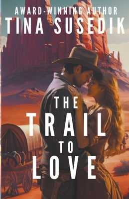 The Trail to Love by Susedik, Tina