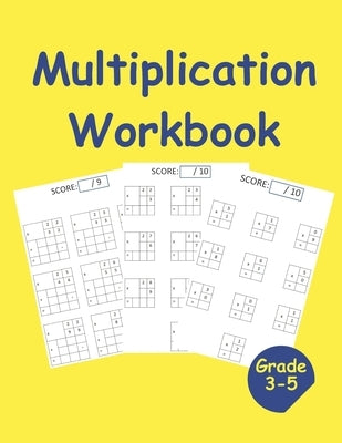 multiplication workbook for 3rd-5th grade: 3 levels of multiplication problems by Grp, Emotfamil