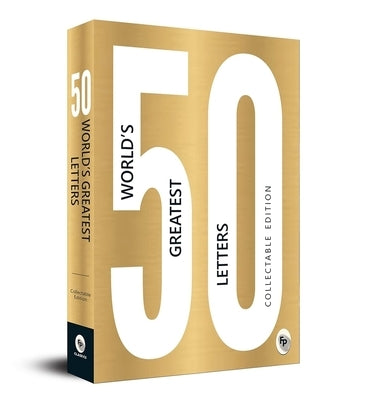 50 World's Greatest Letters: Collectable Edition by Various