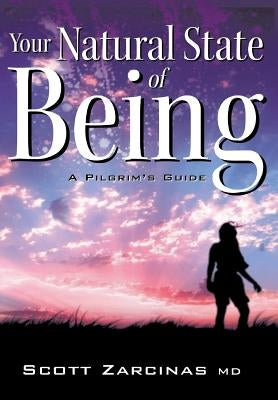 Your Natural State of Being by Zarcinas, Scott