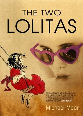 The Two Lolitas by Maar, Michael