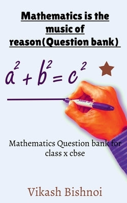Mathematics is the music of reason (Question Bank) by Bishnoi, Vikash