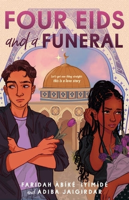 Four Eids and a Funeral by Àbíké-Íyímídé, Faridah