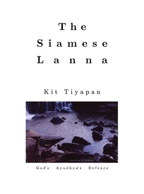 The Siamese Lanna by Tiyapan, Kit