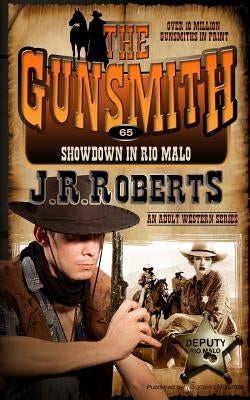 Showdown in Rio Malo by Roberts, J. R.