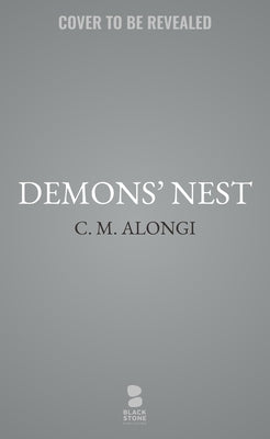 Demons' Nest by Alongi, C. M.