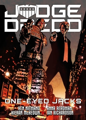 Judge Dredd: One-Eyed Jacks by Niemand, Kenneth