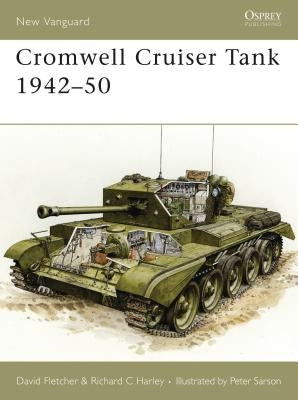 Cromwell Cruiser Tank 1942-50 by Fletcher, David