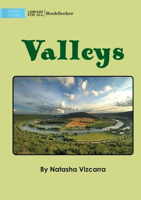 Valleys by Vizcarra, Natasha