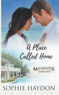 A Place Called Home by Haydon, Sophie