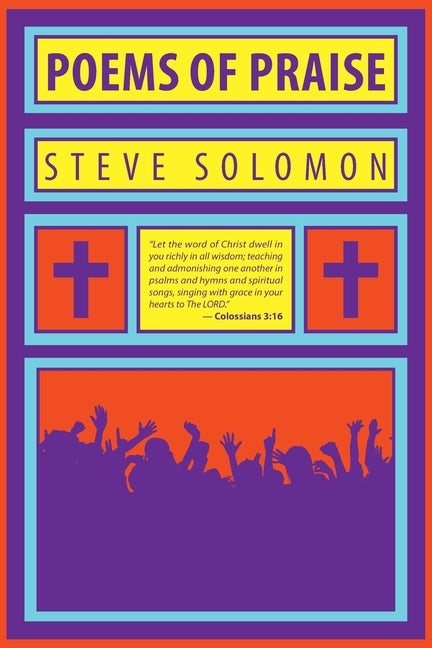 Poems of Praise by Solomon, Steve