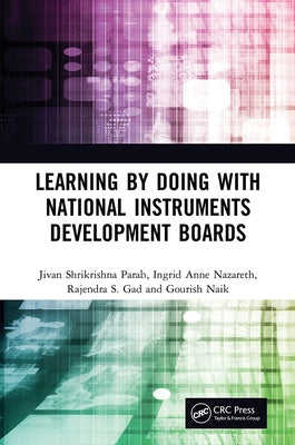 Learning by Doing with National Instruments Development Boards by Parab, Jivan Shrikrishna