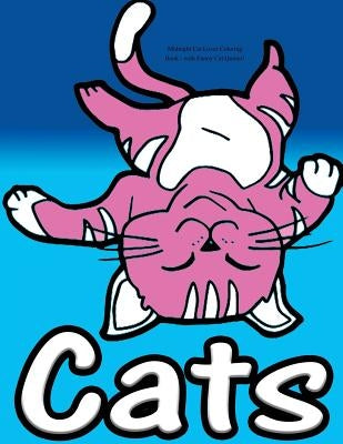 Midnight Cat Lover Coloring Book - with Funny Cat Quotes!: Adults De-stress and Relaxation Colouring by Adult Coloring Book Sets