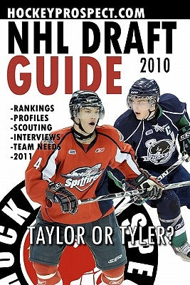 2010 NHL Draft Guide by Hockeyprospect Com