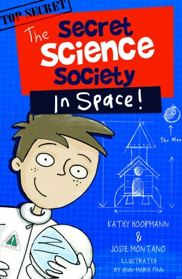 Secret Science Society in Space by Hoopmann, Kathy