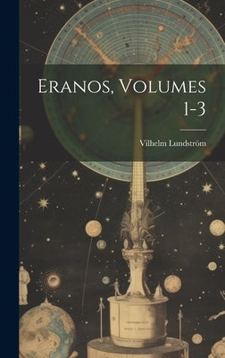 Eranos, Volumes 1-3 by Lundström, Vilhelm