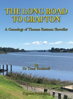 The Long Road To Grafton by Rockwell, Tracy P.