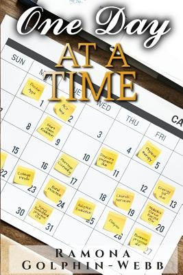 One Day at a Time by Golphin-Webb, Ramona