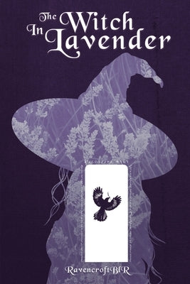 The Witch in Lavender: Book Two of Colors of Magick by Ravencroft Blr