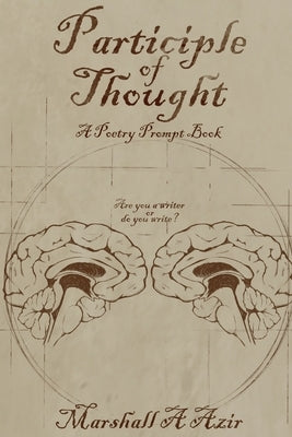 Participle of Thought by Azir, Marshall A.