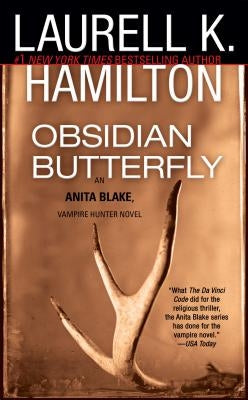 Obsidian Butterfly: An Anita Blake, Vampire Hunter Novel by Hamilton, Laurell K.
