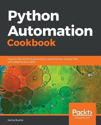 Python Automation Cookbook by Buelta, Jaime