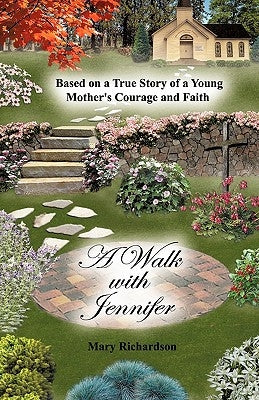 A Walk with Jennifer by Richardson, Mary