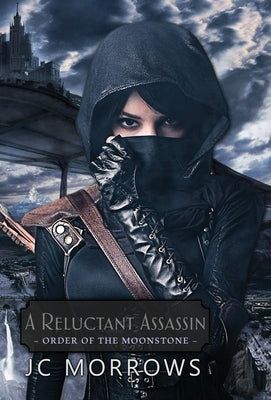 A Reluctant Assassin by Morrows, Jc