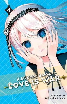 Kaguya-Sama: Love Is War, Vol. 4 by Akasaka, Aka
