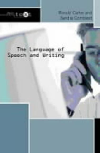The Language of Speech and Writing by Cornbleet, Sandra