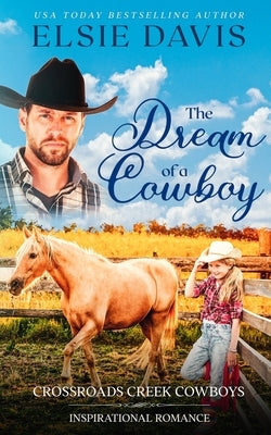 The Dream of a Cowboy by Davis, Elsie